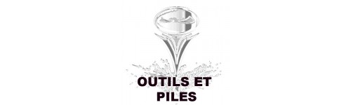 Outils et piles